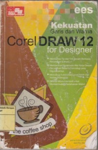 Kekuatan garis dan Warna Corel Draw 12 For Designer