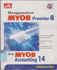 Menggunakan MYOB Premier 8 dan MYOB Accounting 14