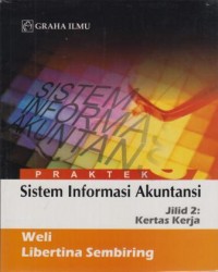 Praktek Sistem Informasi Akuntansi Jilid 2 Kertas Kerja