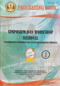 Proceeding Book Simposium dan Workshop nasional Pengembangan Pendidikan dan Pelayanan Kebidanan Indonesia 1 : 
