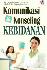 komunikasi dan konseling kebidanan