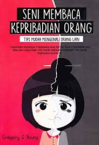 Seni Membaca Kepribadian Orang : Tips Mudah Mengenali Orang Lain