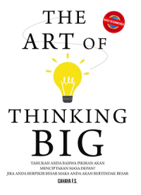 The Art of Thinking Big