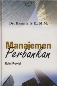 Manajemen Perbankan Edisi Revisi