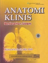 Anatomi Klinis : Berdasarkan Sistem