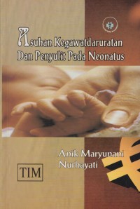 Asuhan Kegawatdaruratan dan Penyulit Pada Neonatus