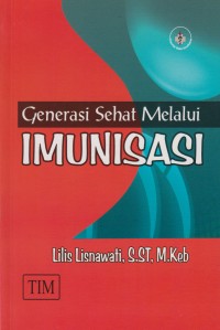 Generasi Sehat Melalui Imunisasi