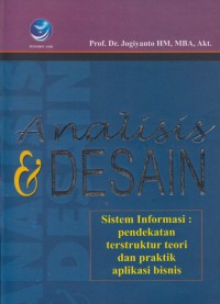 Analisis & desain : sistem informasi pendekatan terstruktur teori dan praktik aplikasi bisnis