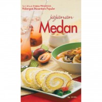 Jajanan Medan ( Seri masak Femina PRIMARASA Hidangan Nusantara Populer)