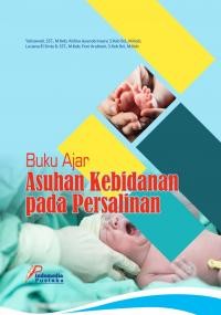 Buku Ajar Asuhan Kebidanan pada Persalinan (E-Book)