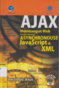 AJAX: Membangun Web dengan Teknologi ASYNCHRONOUSE JavaScript & XML