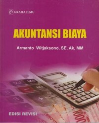 Akuntansi Biaya Edisi Revisi