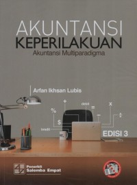 Akuntansi Keperilakuan: akuntansi multiparadigma Edisi 3