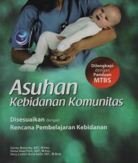 Asuhan Kebidanan Komunitas : disesuaikan dengan rencana pembelajaran kebidanan