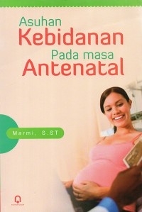Asuhan Kebidanan pada Masa Antenatal