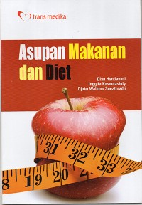 Asupan Makanan dan Diet