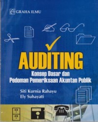 Auditing : konsep dasar dan pedoman pemeriksaan akuntan publik