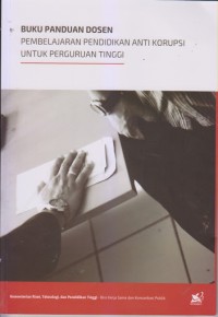 Buku panduan dosen Pembelajaran pendidikan antikorupsi untuk perguruan tinggi