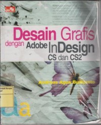 Desain Grafis dengan Adobe indesigen CS dan CS2