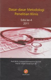 Dasar-Dasar Metodologi Penelitian Klinis Ed.4