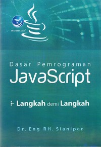 Dasar Pemrograman JavaScript : Langkah demi langkah