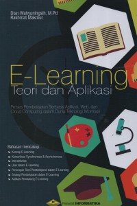 E-Learning : teori dan aplikasi