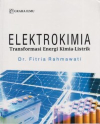 Elektrokimia : transformasi energi kimia - listrik