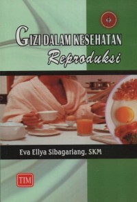 Gizi Dalam Kesehatan Reproduksi