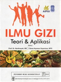 Ilmu Gizi : Teori & Aplikasi