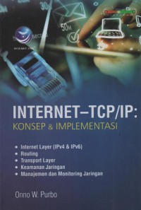Internet - TCP/IP : konsep dan implementasi