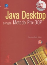 Cara Cepat Menguasai Java Desktop dengan Metode Pro-OOP