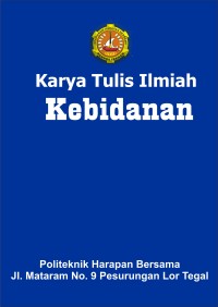 Asuhan Kebidanan Komprehensif Pada Ny. R Di Puskesmas Lebaksiu Kabupaten Tegal (Studi Kasus Kek, Faktor Resiko Umur >35 Tahun) (KTI)