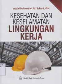 Kesehatan dan Keselamatan Lingkungan Kerja