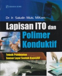 Lapisan ITO Dan Polimer Konduktif : teknik pembuatan sensor layar sentuh kapasitif