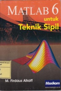 Matlab 6 untuk teknik sipil