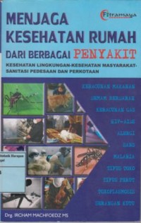 Menjaga Kesehatan Rumah Dari Berbagai Penyakit