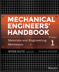 Mechanical Engineers’ Handbook Fourth Edition Materials and Engineering Mechanics