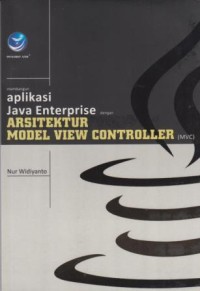 Membangun Aplikasi Java Enterprise dengan Arsitektur Model View Controller (MVC)
