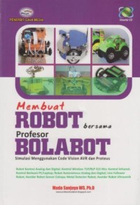 Membuat Robot Bersama Profesor Bolabot : simulasi menggunakan code vision AVR dan Proteus