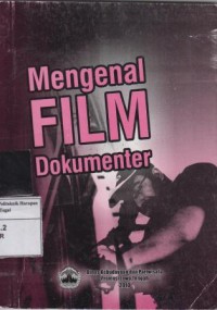 Mengenal Film Dokumenter