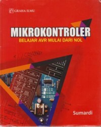 Mikrokontroler : belajar AVR mulai dari nol