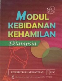 Modul Kebidanan Kehamilan: eklampsia