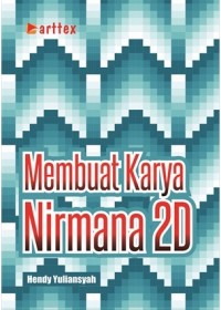 Membuat Karya Nirmana 2D