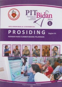 Prosiding PIT (Pertemuan Ilmiah Tahunan) Bidan 1 Bagian III : 