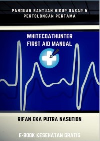 Panduan Bantuan Hidup dasar dan Pertolongan Pertama