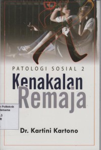 Patologi Sosial 2: Kenakalan Remaja