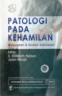 Patologi Pada Kehamilan : Manajemen & Asuhan Kebidanan