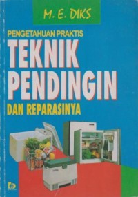 Pengetahuan Praktis Teknik Pendingin dan Reparasinya