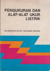 Pengukuran dan Alat-Alat Ukur Listrik