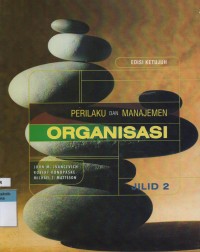 Perilaku dan Manajemen Organisasi Edisi Ketujuh Jilid 2